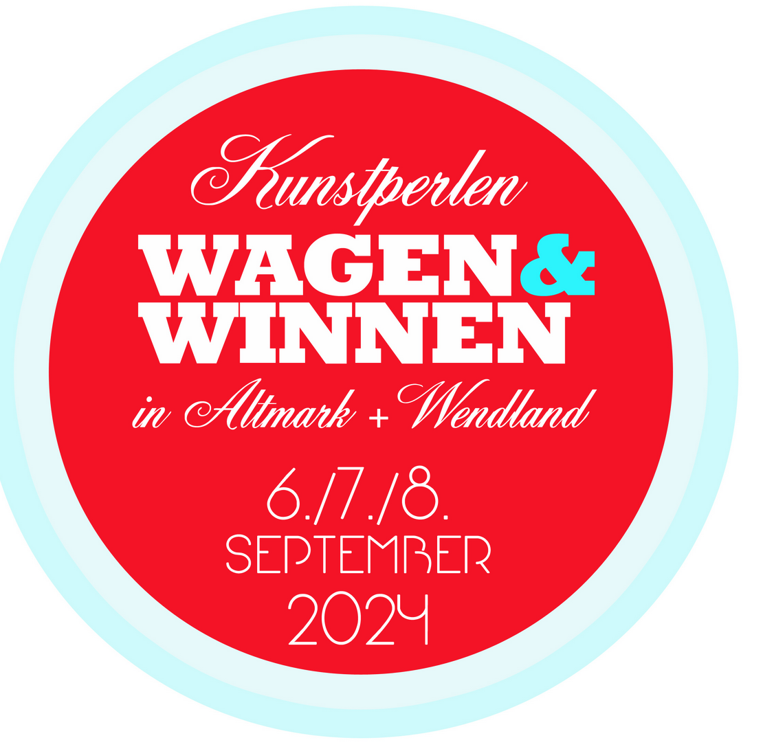 Wagen winnen - Kunstfestival "WAGEN & WINNEN" - wendland-hautnah